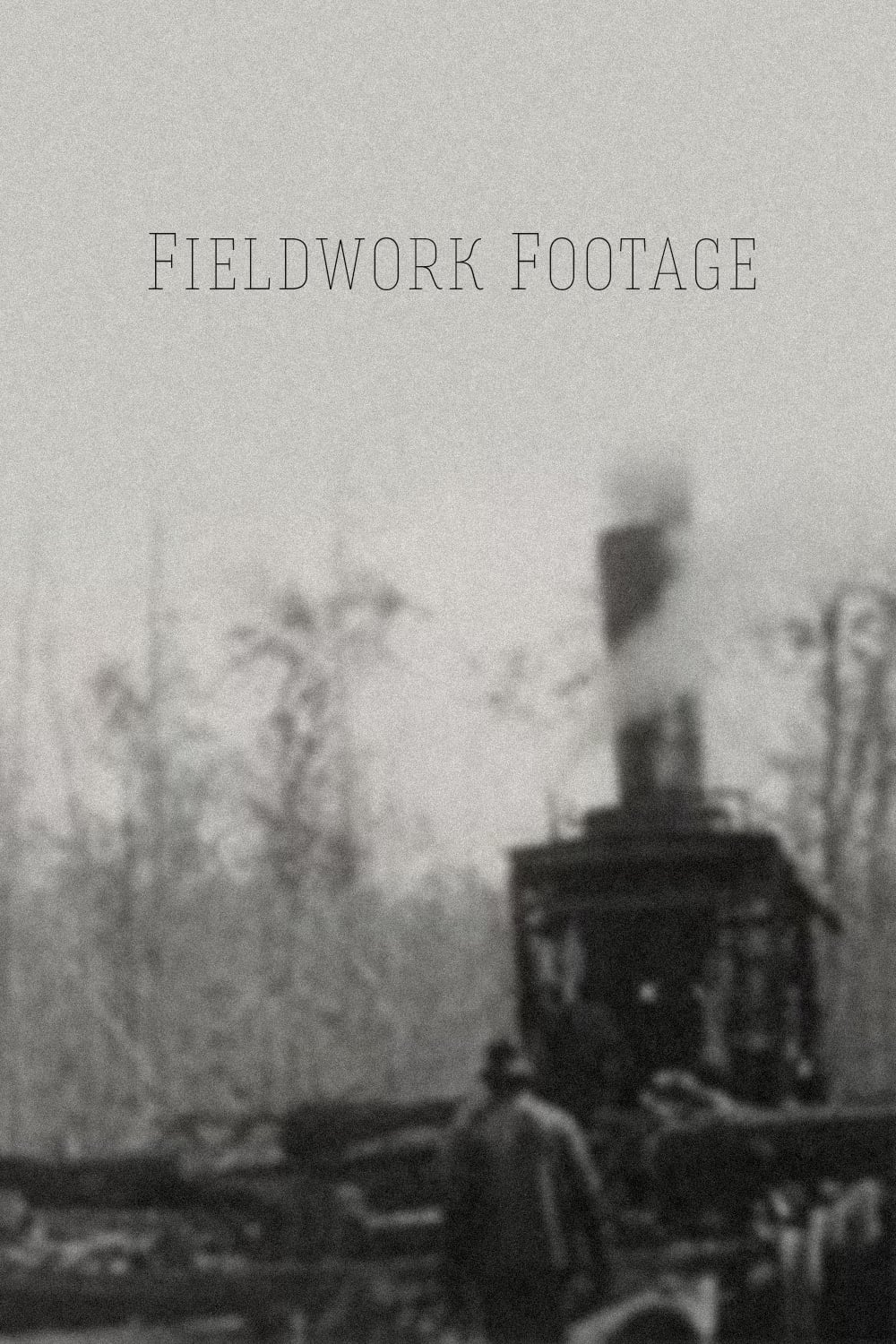 Fieldwork Footage | Fieldwork Footage