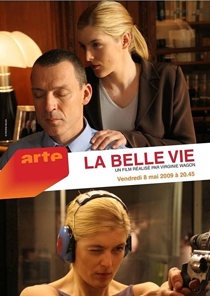 La Belle vie | La Belle vie