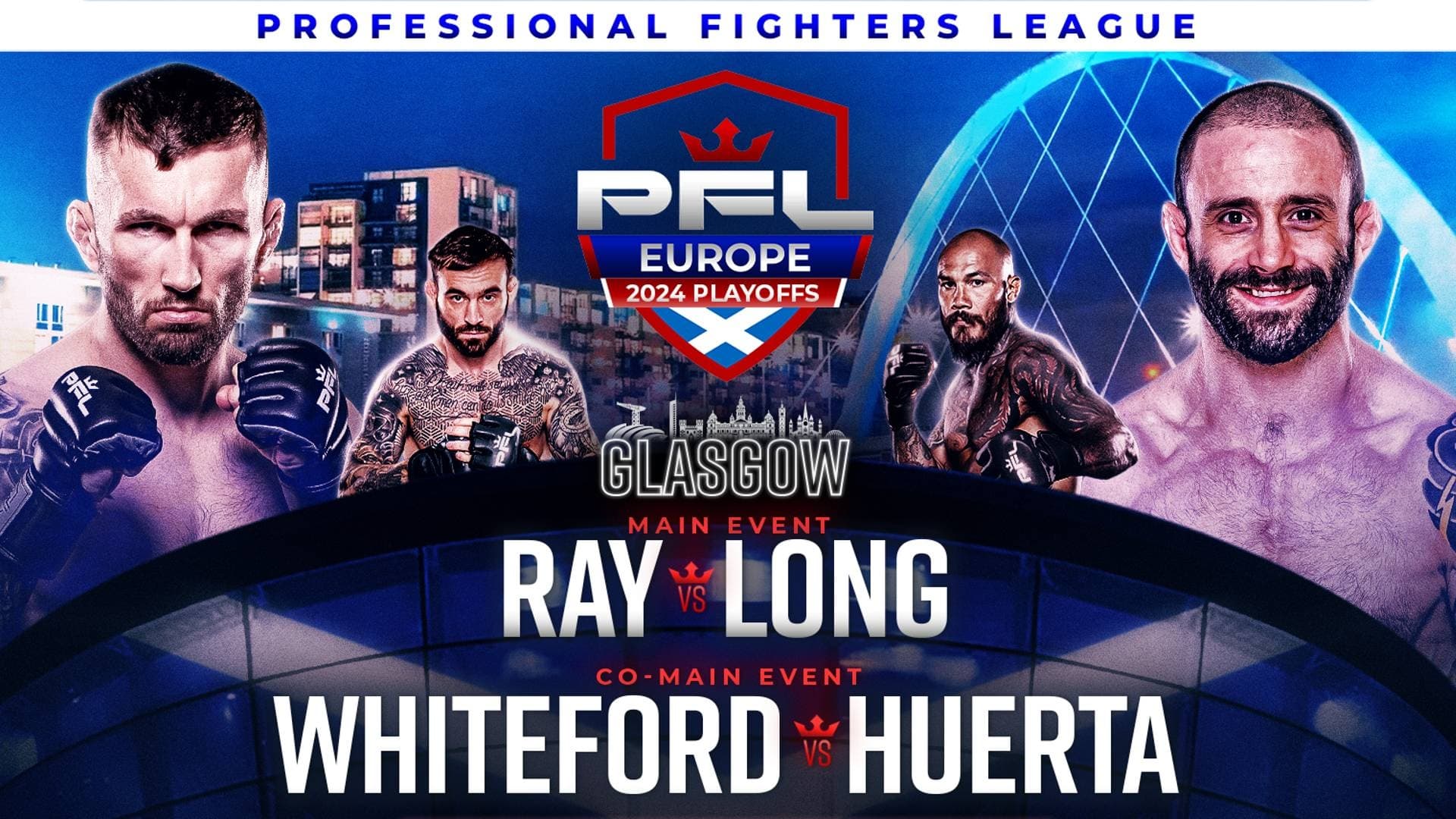 PFL 2024 Europe #3: Regular Season - Ray vs. Long|PFL 2024 Europe #3: Regular Season - Ray vs. Long