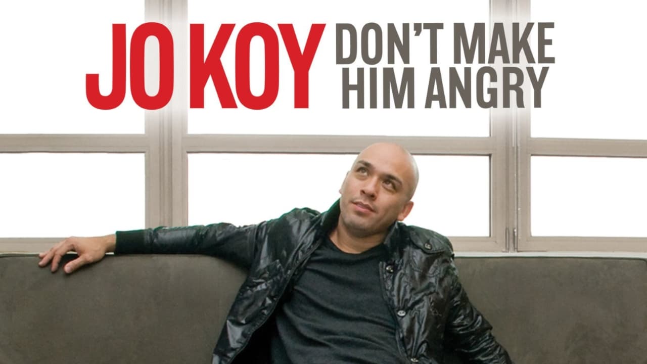 Jo Koy: Don't Make Him Angry|Jo Koy: Don't Make Him Angry