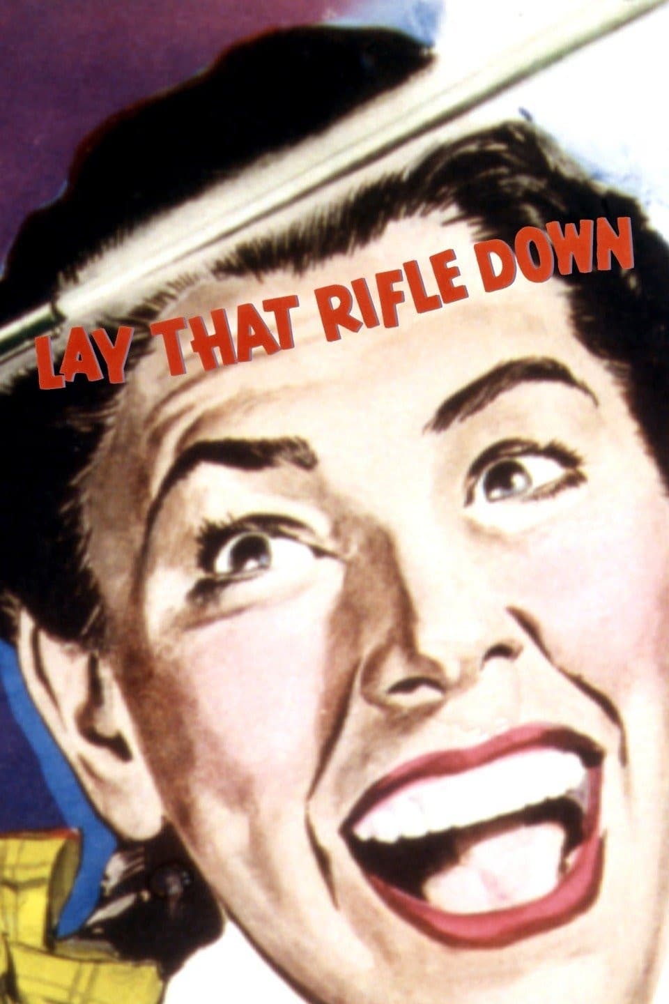 Lay That Rifle Down | Lay That Rifle Down