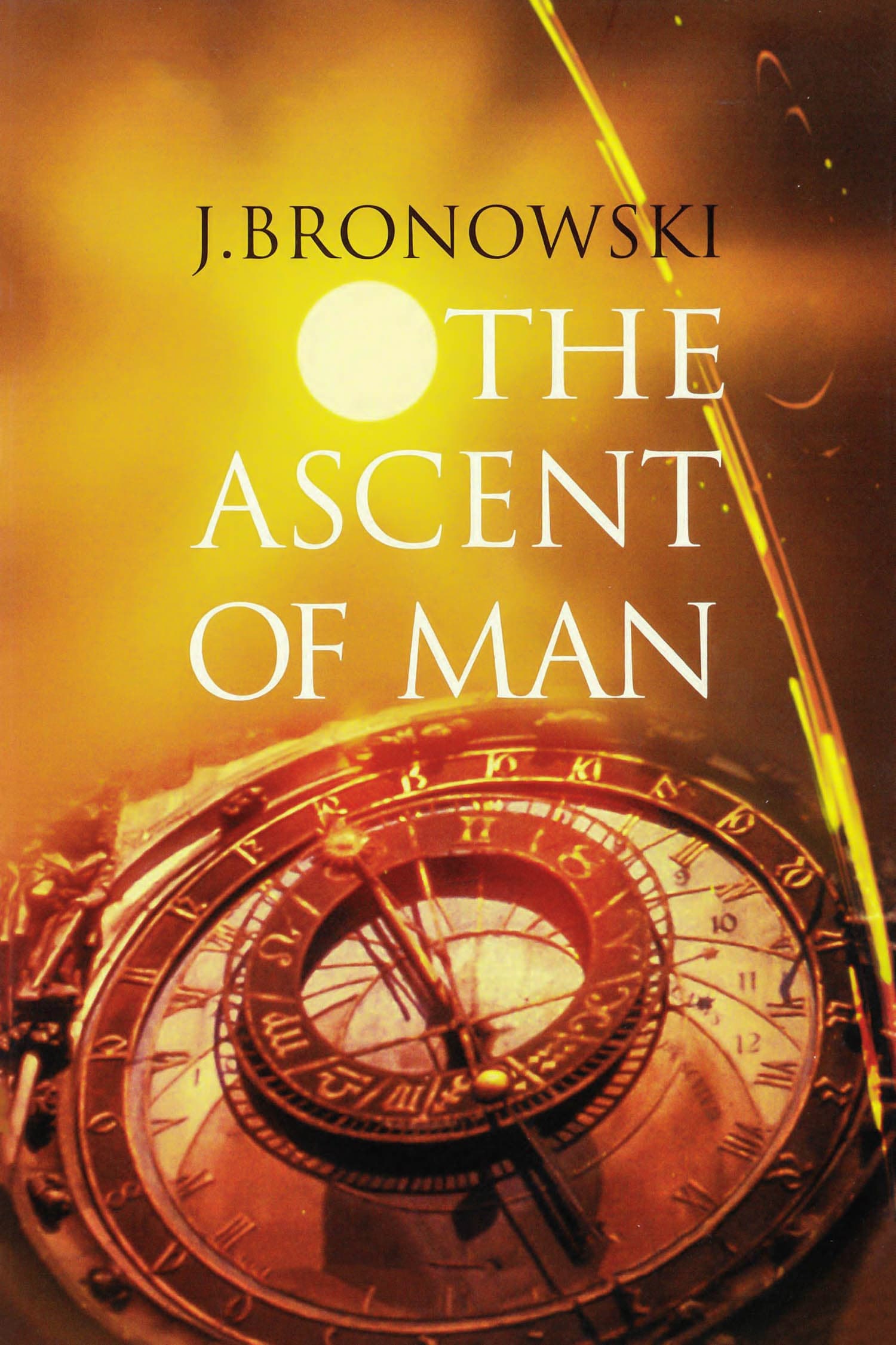 The Ascent of Man | The Ascent of Man