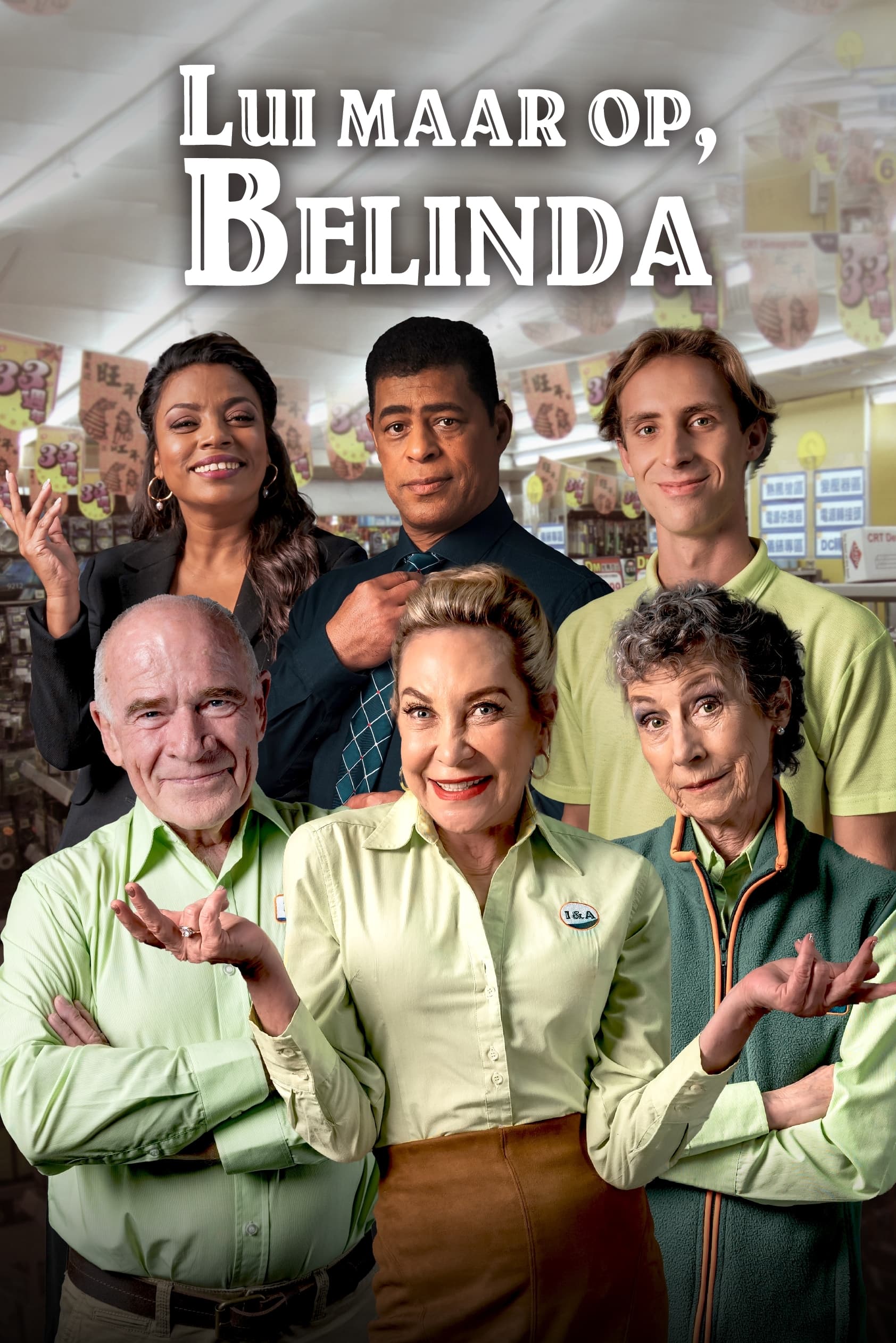 Lui Maar Op, Belinda | Lui Maar Op, Belinda