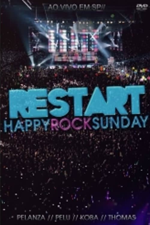 Restart: Happy Rock Sunday (Ao Vivo) | Restart: Happy Rock Sunday (Ao Vivo)