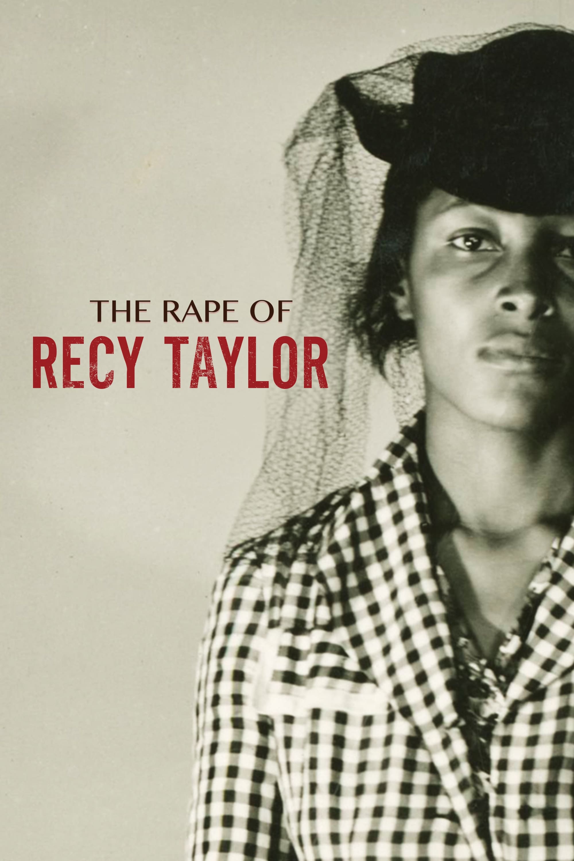 The Rape of Recy Taylor | The Rape of Recy Taylor