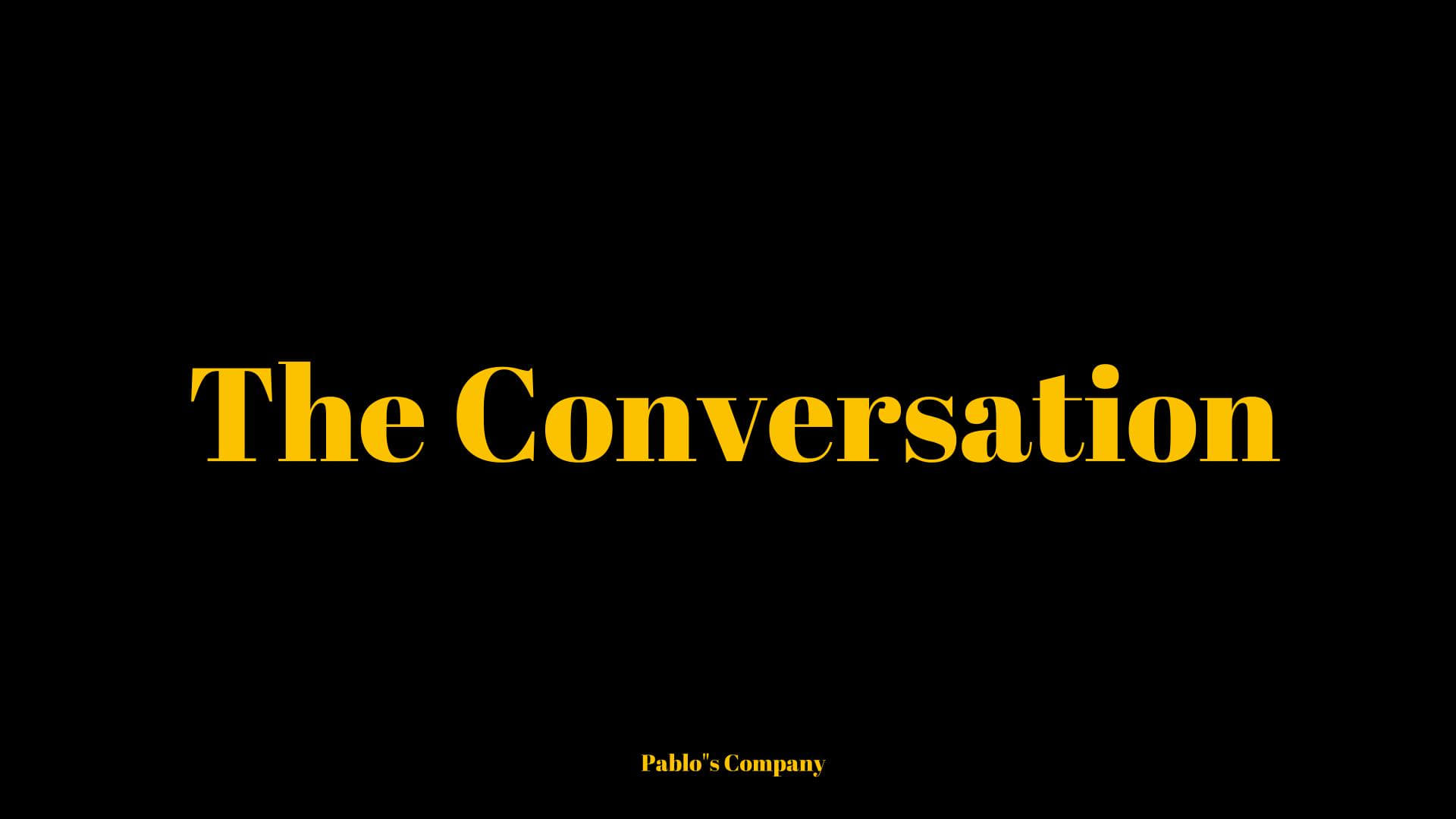 The Conversation|The Conversation