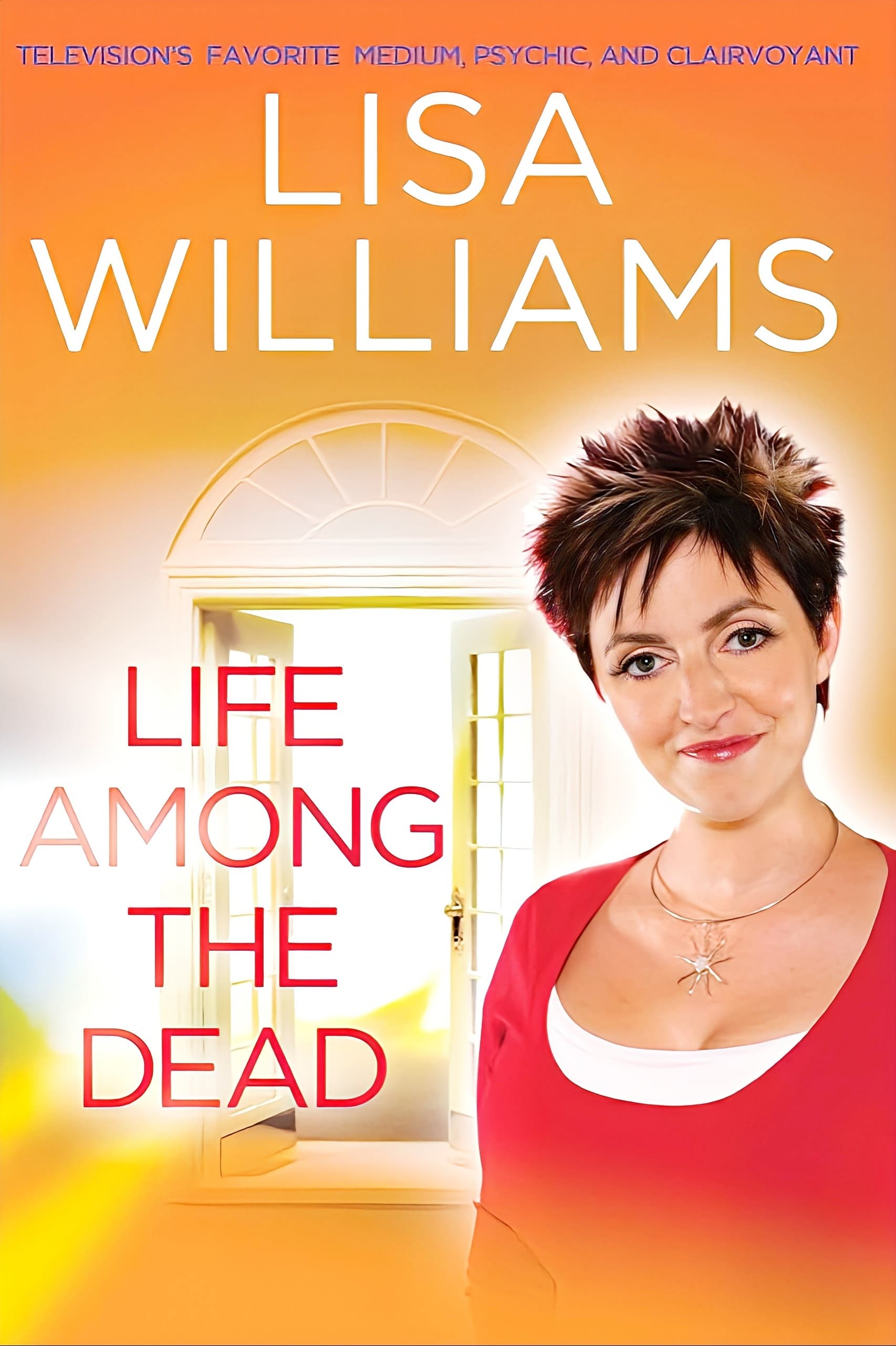 Lisa Williams: Life Among the Dead | Lisa Williams: Life Among the Dead