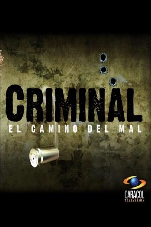 Criminal el Vengador | Criminal el Vengador