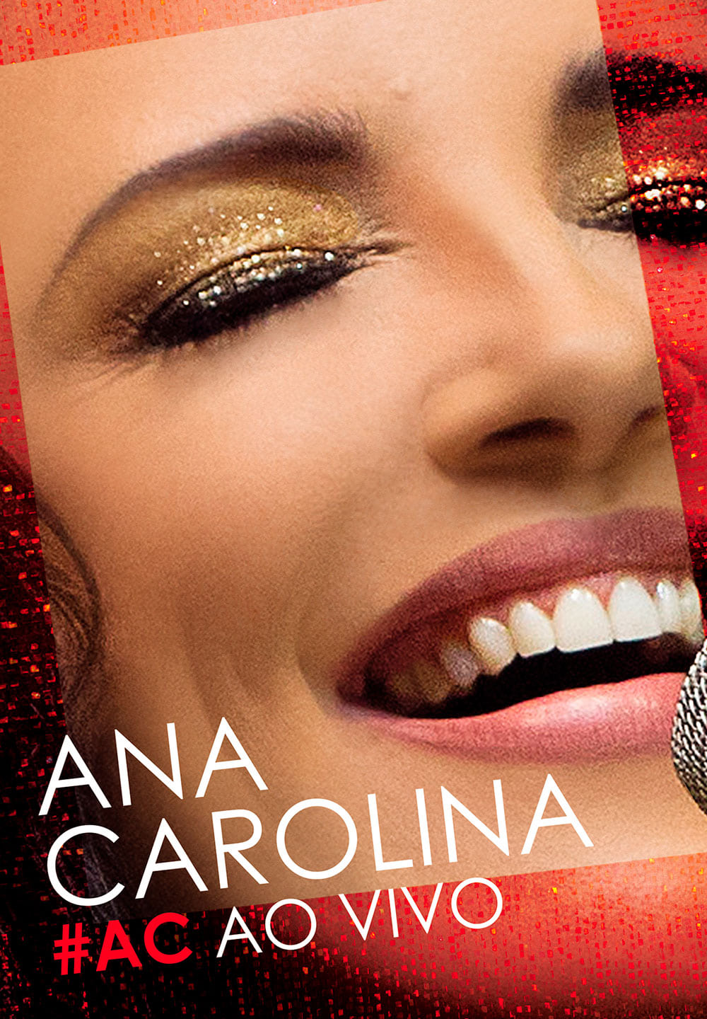 Ana Carolina - #AC Ao Vivo | Ana Carolina - #AC Ao Vivo