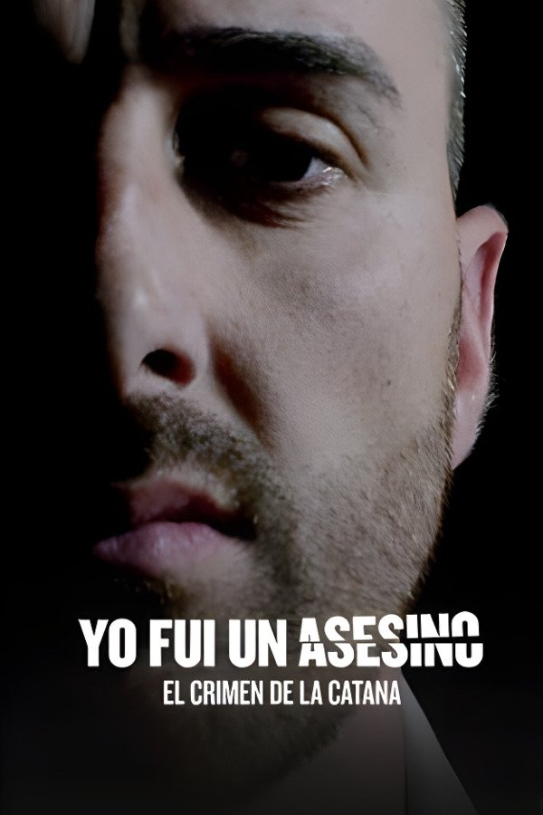 Yo fui un asesino: el crimen de la catana