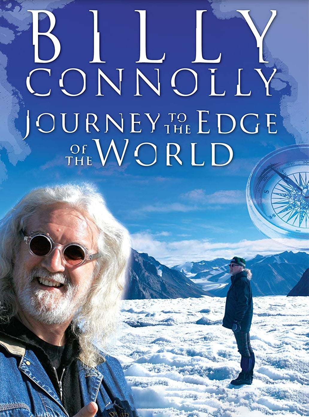 Billy Connolly: Journey to the Edge of the World | Billy Connolly: Journey to the Edge of the World