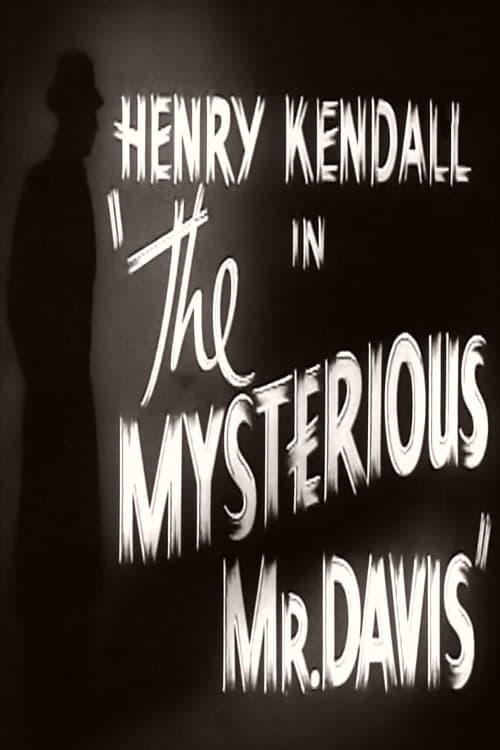 The Mysterious Mr. Davis | The Mysterious Mr. Davis