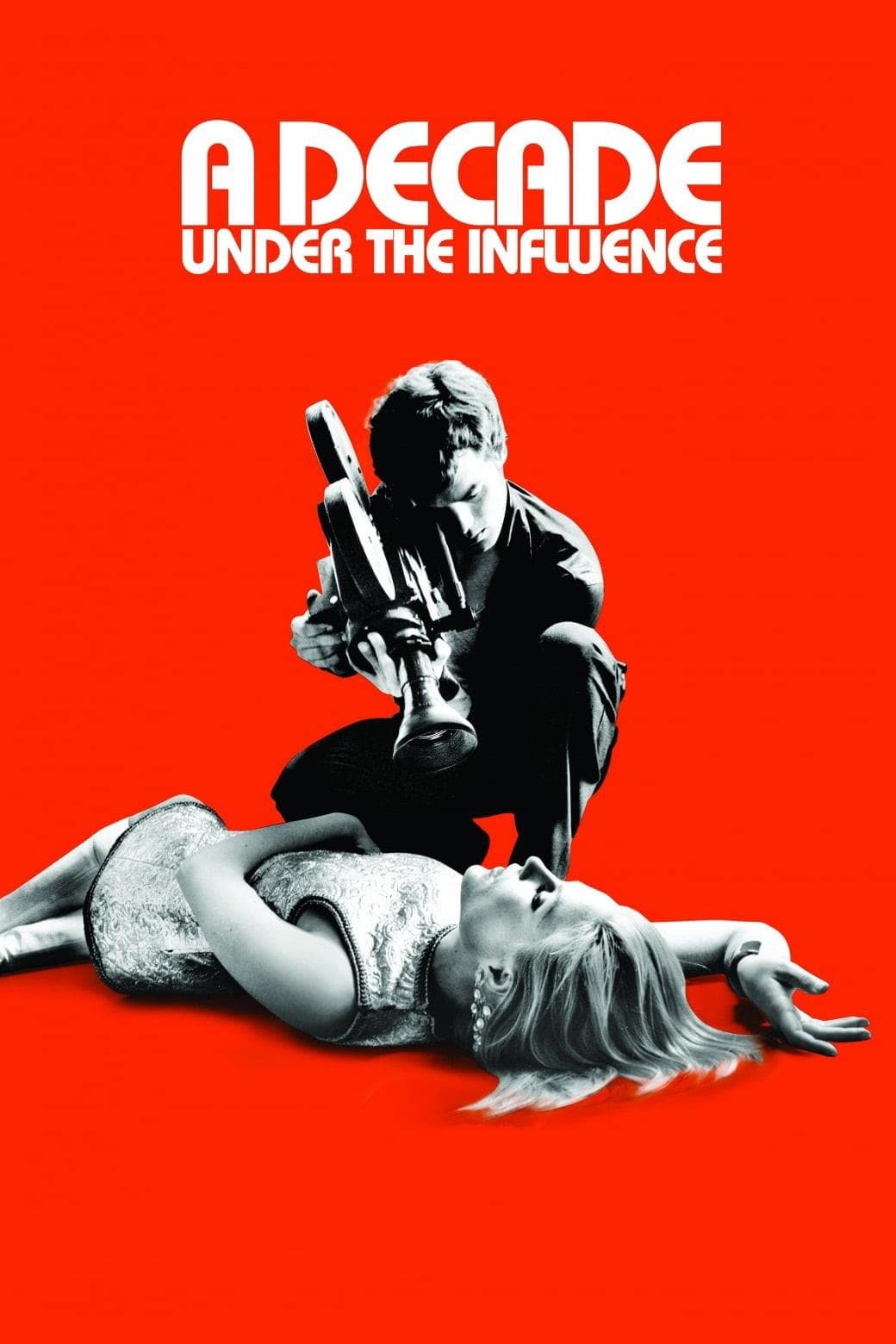 A Decade Under the Influence | A Decade Under the Influence