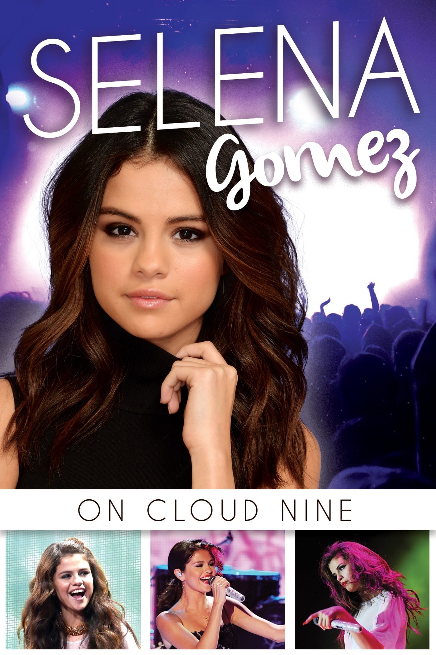 Selena Gomez: On Cloud Nine | Selena Gomez: On Cloud Nine