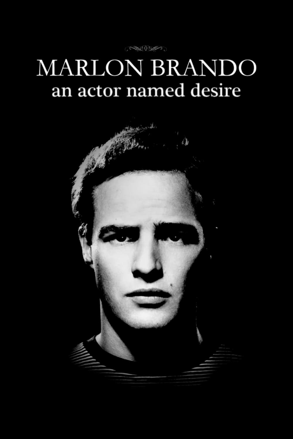 Marlon Brando, un acteur nommé désir | Marlon Brando, un acteur nommé désir