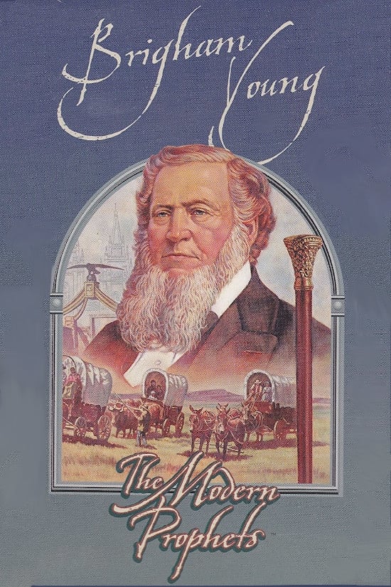 Brigham Young: The Modern Prophets | Brigham Young: The Modern Prophets