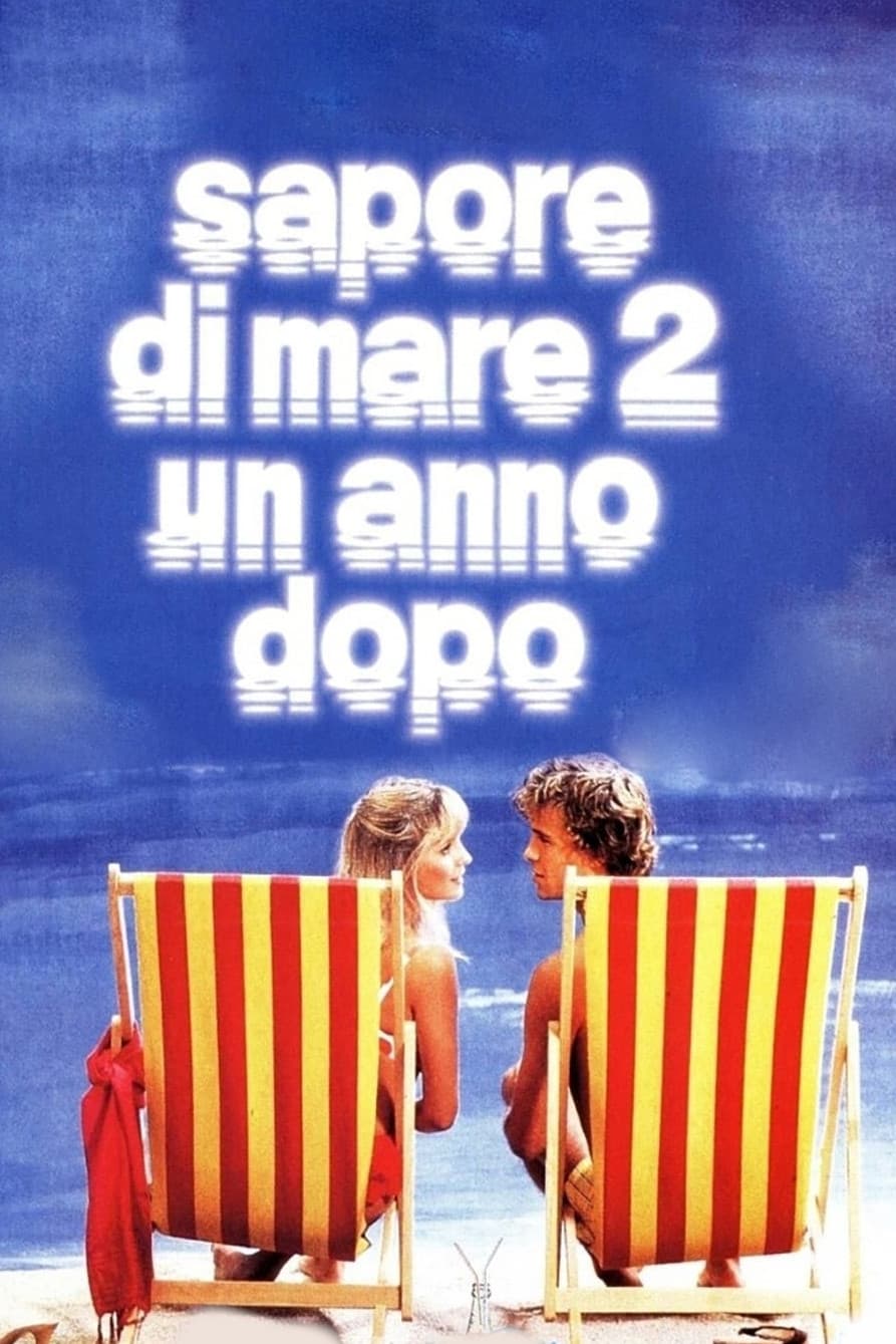 Sapore di mare 2 - Un anno dopo | Sapore di mare 2 - Un anno dopo