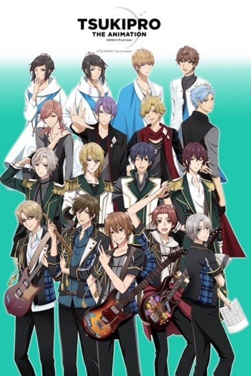 TSUKIPRO THE ANIMATION | TSUKIPRO THE ANIMATION