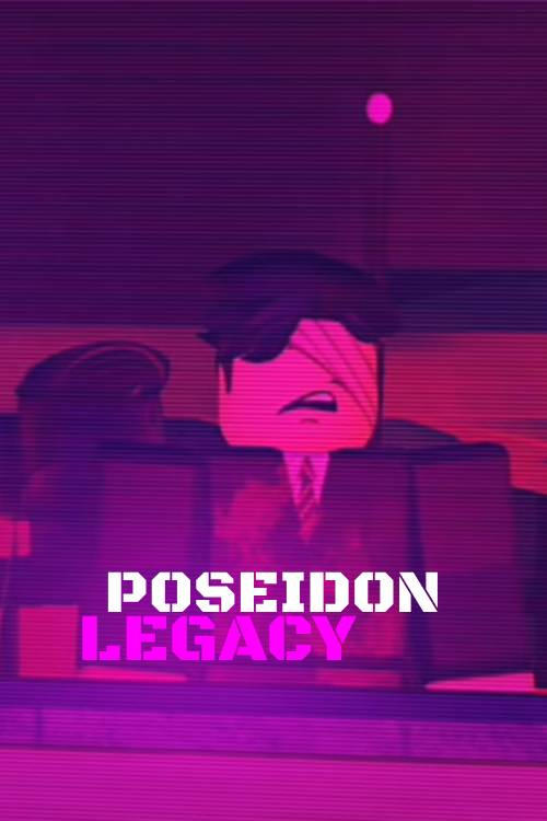 Poseidon Legacy | Poseidon Legacy