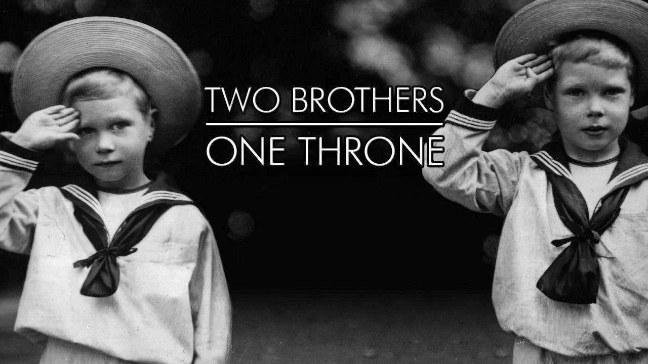 Edward & George: Two Brothers, One Throne|Edward & George: Two Brothers, One Throne