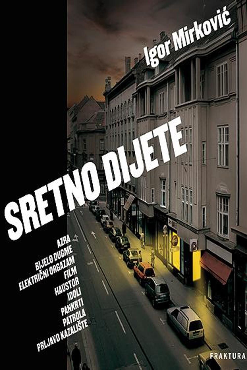 Sretno dijete | Sretno dijete