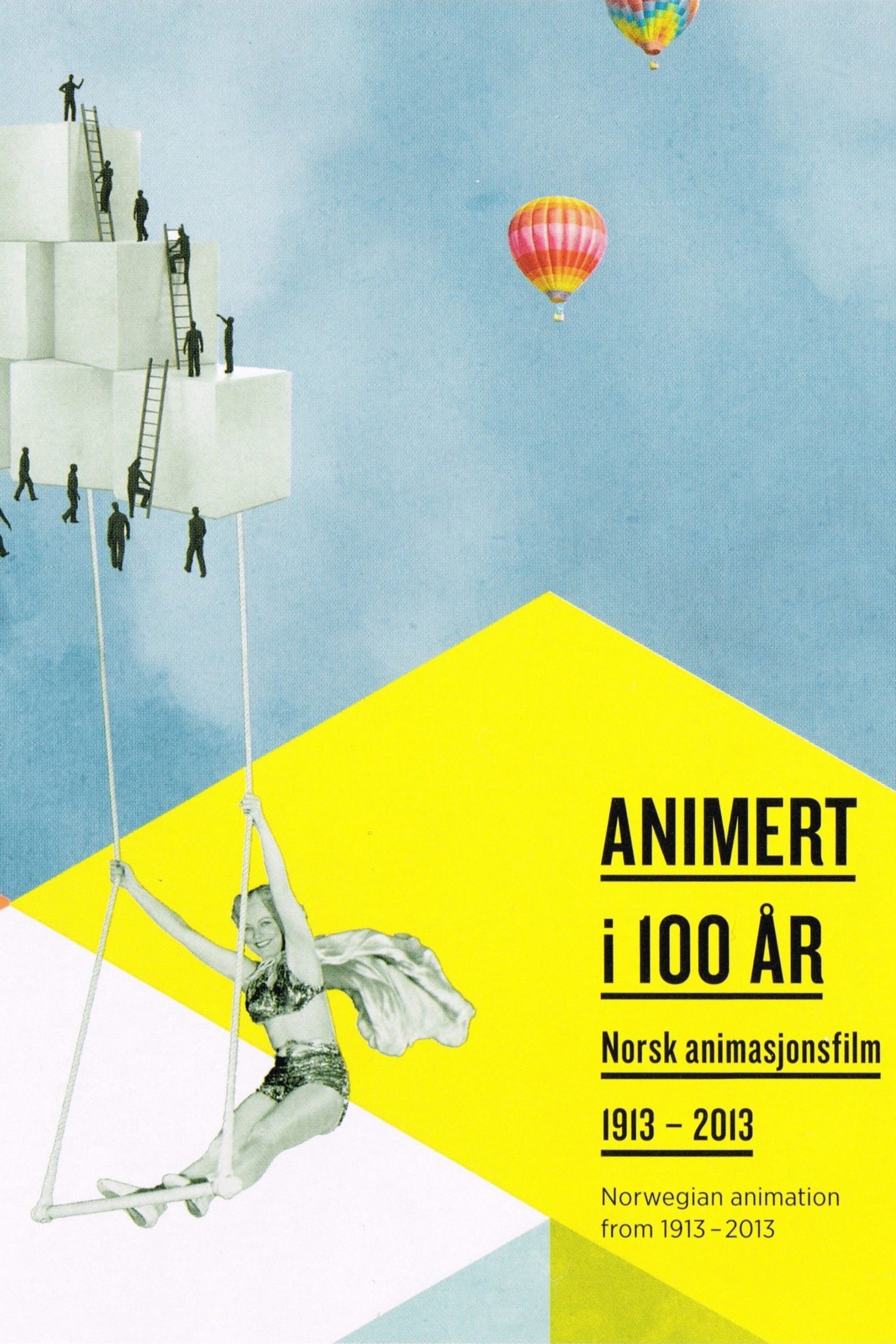 Animert i 100 år 1913-2013 | Animert i 100 år 1913-2013