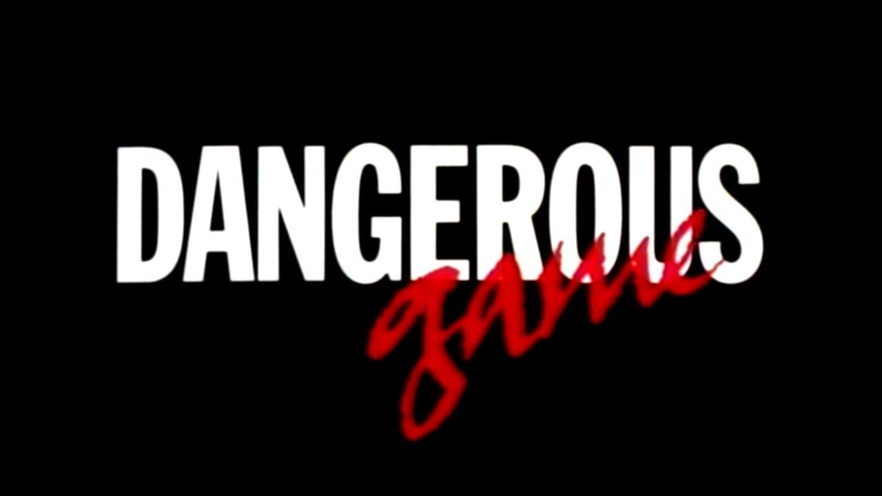 Dangerous Game|Dangerous Game