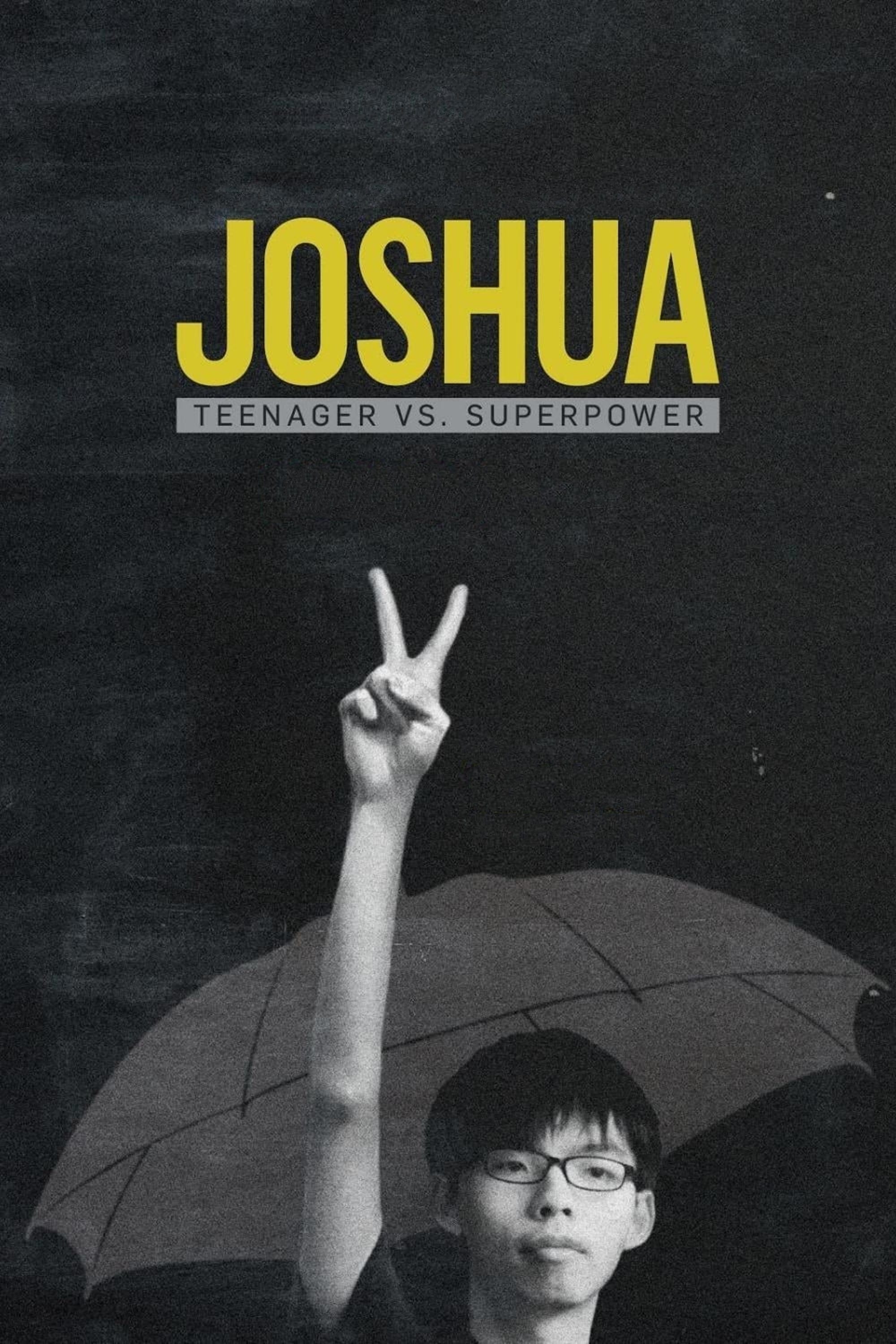 Joshua: Teenager vs. Superpower | Joshua: Teenager vs. Superpower