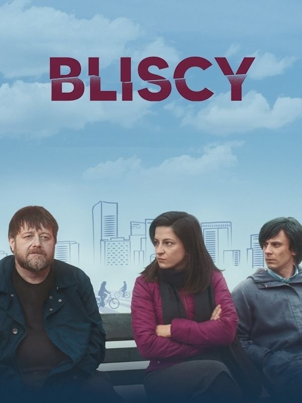 Bliscy | Bliscy