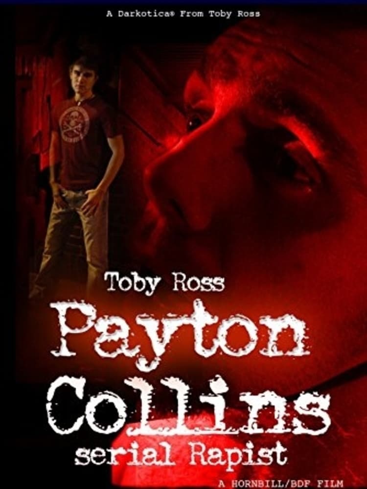 Payton Collins: Serial Rapist | Payton Collins: Serial Rapist