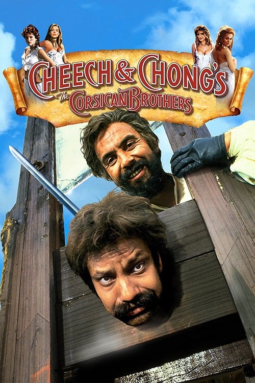 Cheech & Chong's The Corsican Brothers | Cheech & Chong's The Corsican Brothers