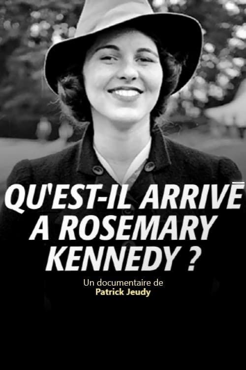 Qu'est-il Arrivé à Rosemary Kennedy? | Qu'est-il Arrivé à Rosemary Kennedy?