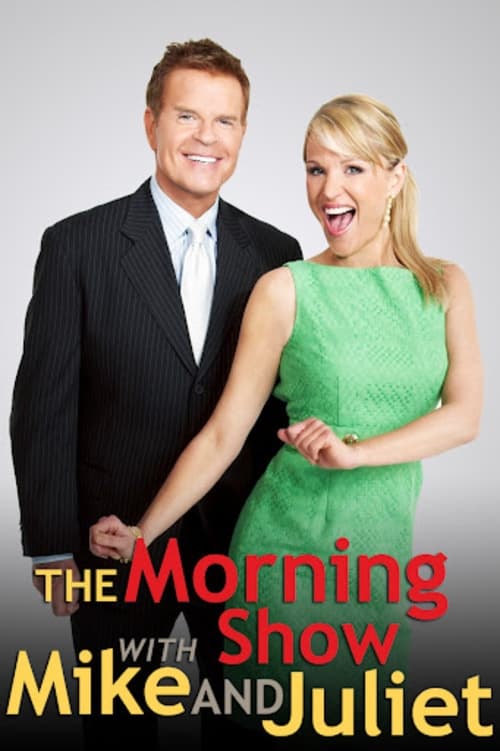 The Morning Show with Mike and Juliet | The Morning Show with Mike and Juliet