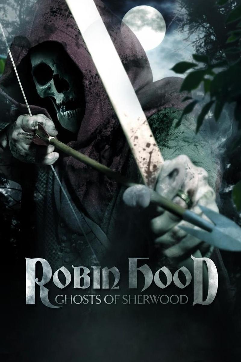 Robin Hood: Ghosts of Sherwood | Robin Hood: Ghosts of Sherwood