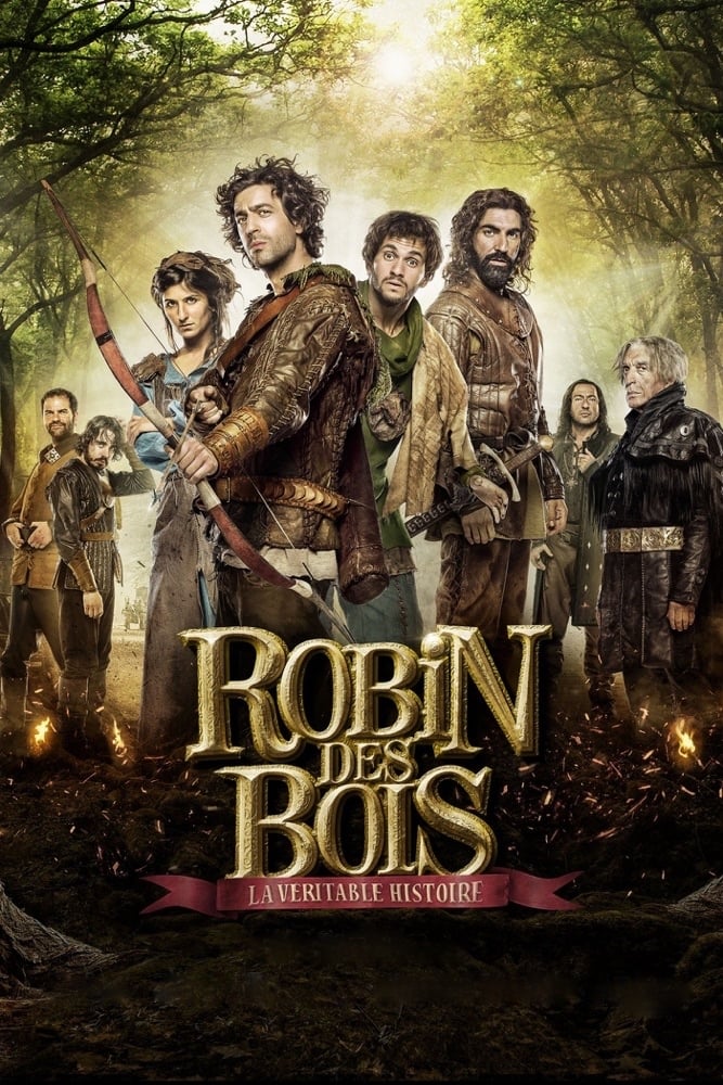 Robin des Bois, la véritable histoire