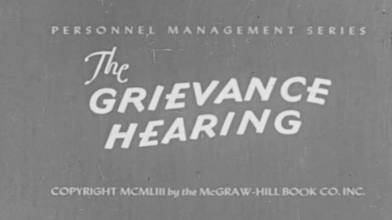 The Grievance Hearing|The Grievance Hearing