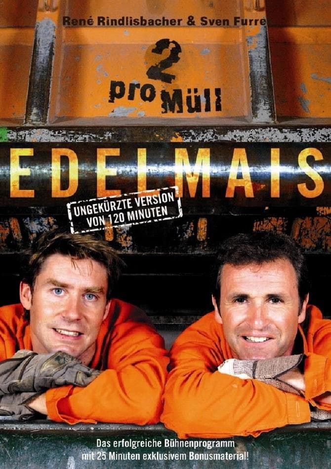 Edelmais - 2 pro Müll | Edelmais - 2 pro Müll