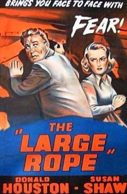 The Large Rope | The Large Rope