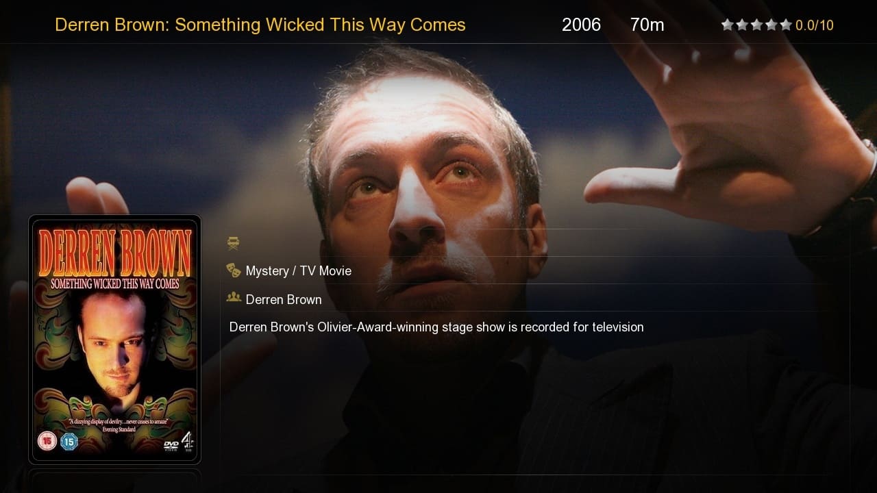 Derren Brown: Something Wicked This Way Comes|Derren Brown: Something Wicked This Way Comes