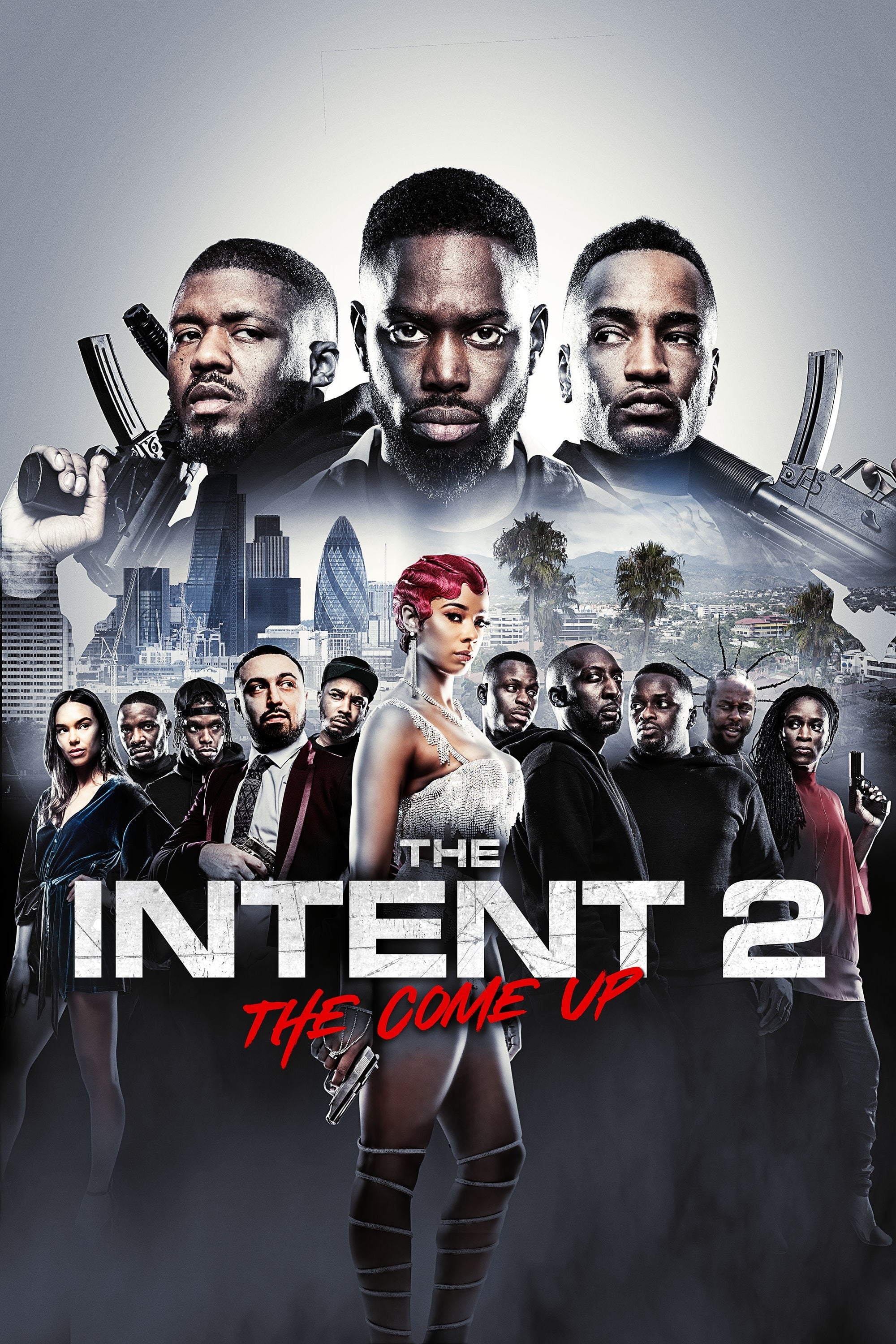 The Intent 2: The Come Up | The Intent 2: The Come Up