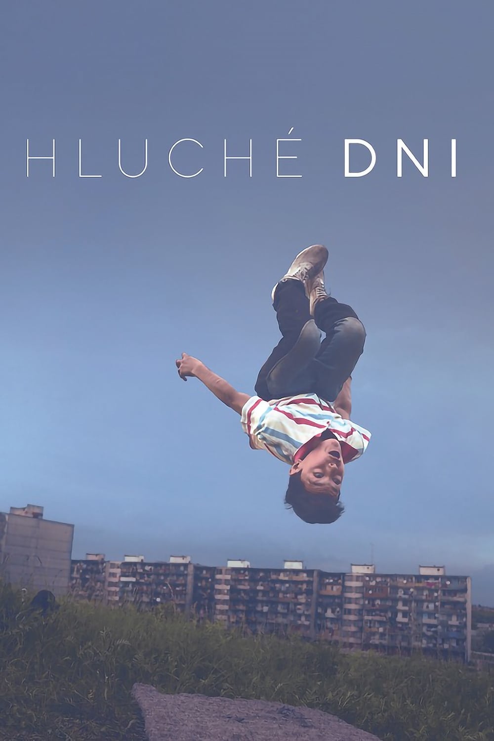 Hluché dni | Hluché dni