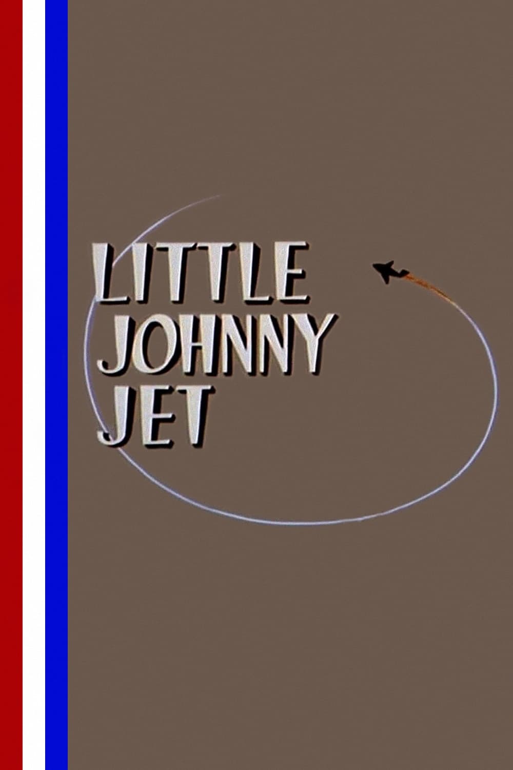 Little Johnny Jet | Little Johnny Jet