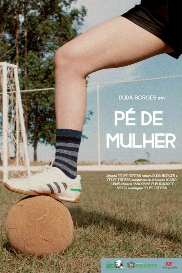 Pé de Mulher | Pé de Mulher