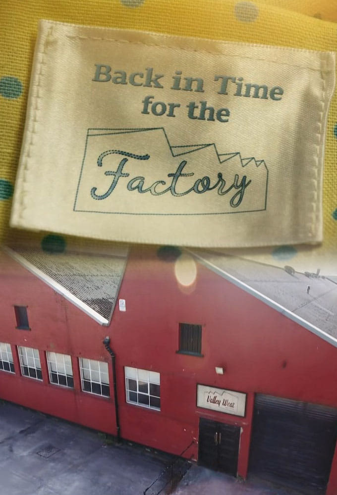 Back in Time for the Factory | Back in Time for the Factory