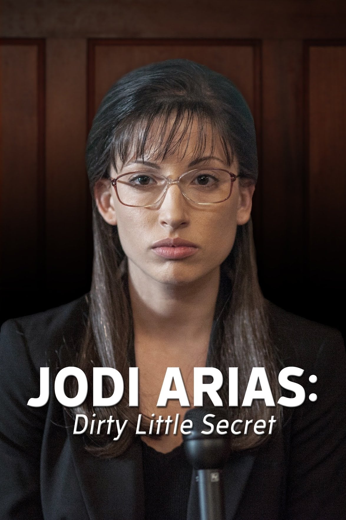 Jodi Arias: Dirty Little Secret | Jodi Arias: Dirty Little Secret