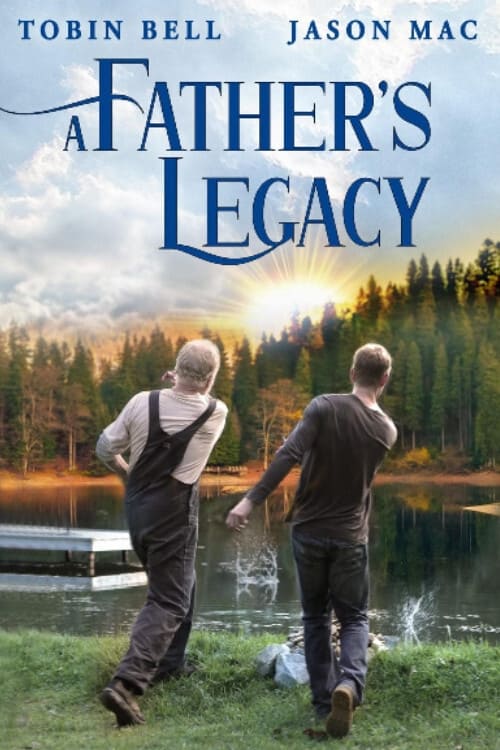 A Father's Legacy | A Father's Legacy