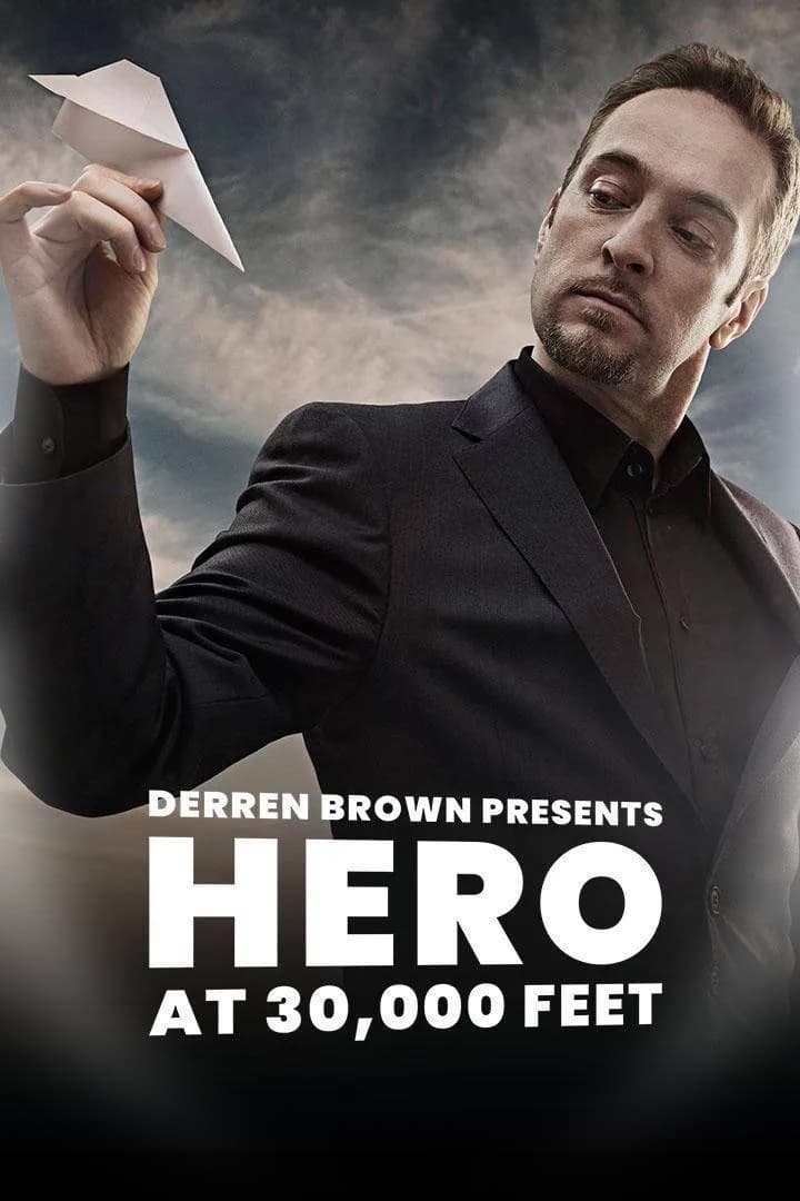 Derren Brown: Hero at 30,000 Feet | Derren Brown: Hero at 30,000 Feet