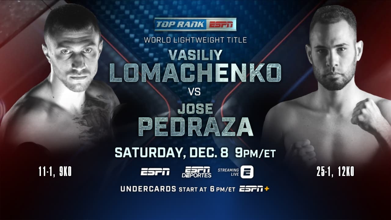 Vasyl Lomachenko vs. Jose Pedraza|Vasyl Lomachenko vs. Jose Pedraza