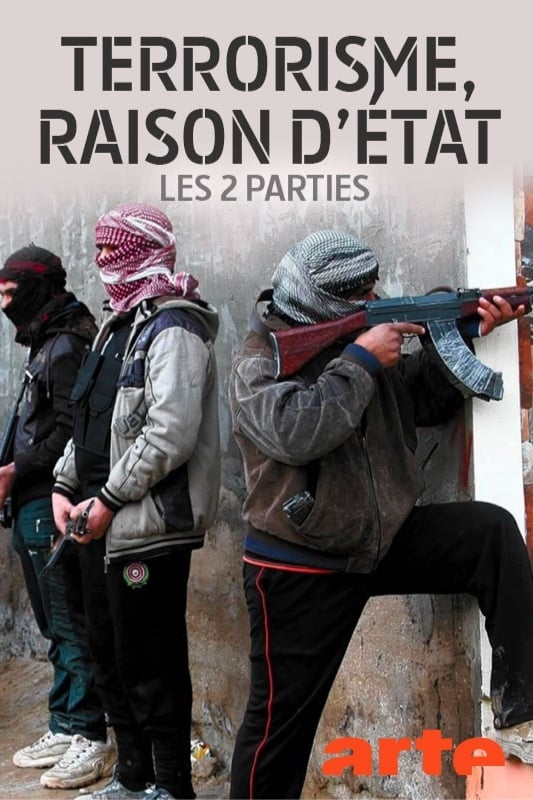 Terrorisme, raison d'État | Terrorisme, raison d'État