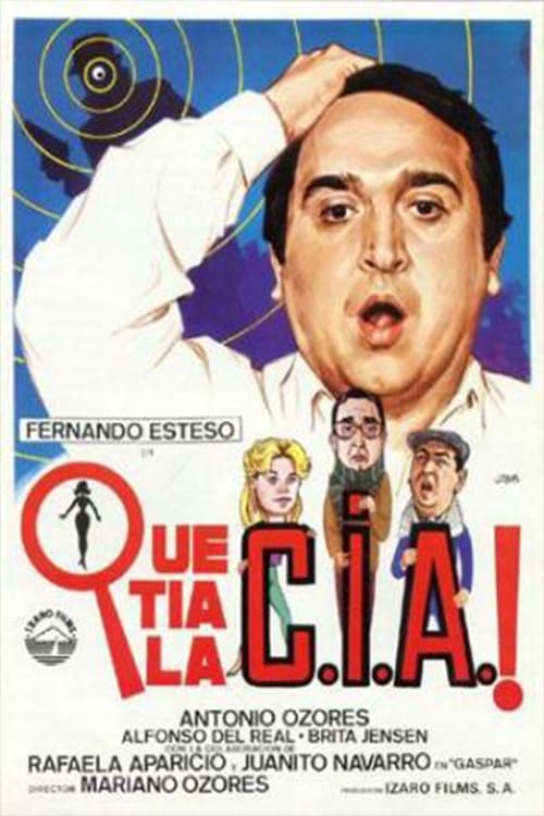 ¡Qué tía la C.I.A.! | ¡Qué tía la C.I.A.!